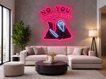 No, You Hang up First LED Neon Sign